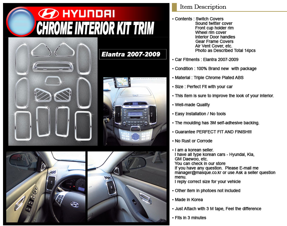 Chrome Interior Kit Trim 14pc for 07 10 Hyundai Elantra